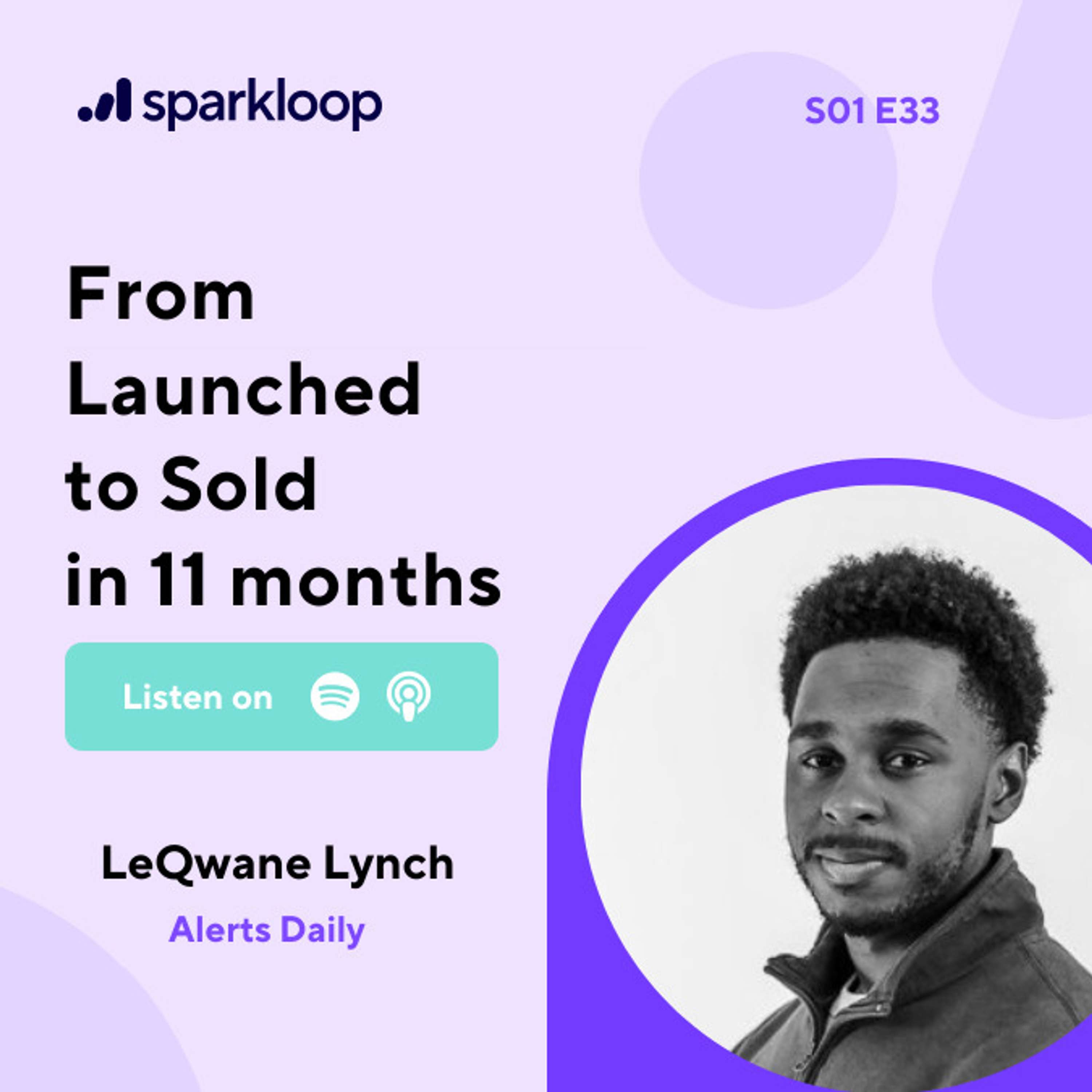 From Launched to Sold in 11 months: How LeQwane Lynch grew & sold the Alerts Daily newsletter — with LeQwane Lynch