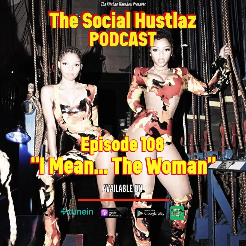Episode 108 "I Mean... The Woman"