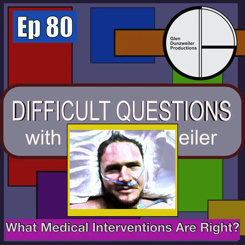 What Medical Interventions Are Right?