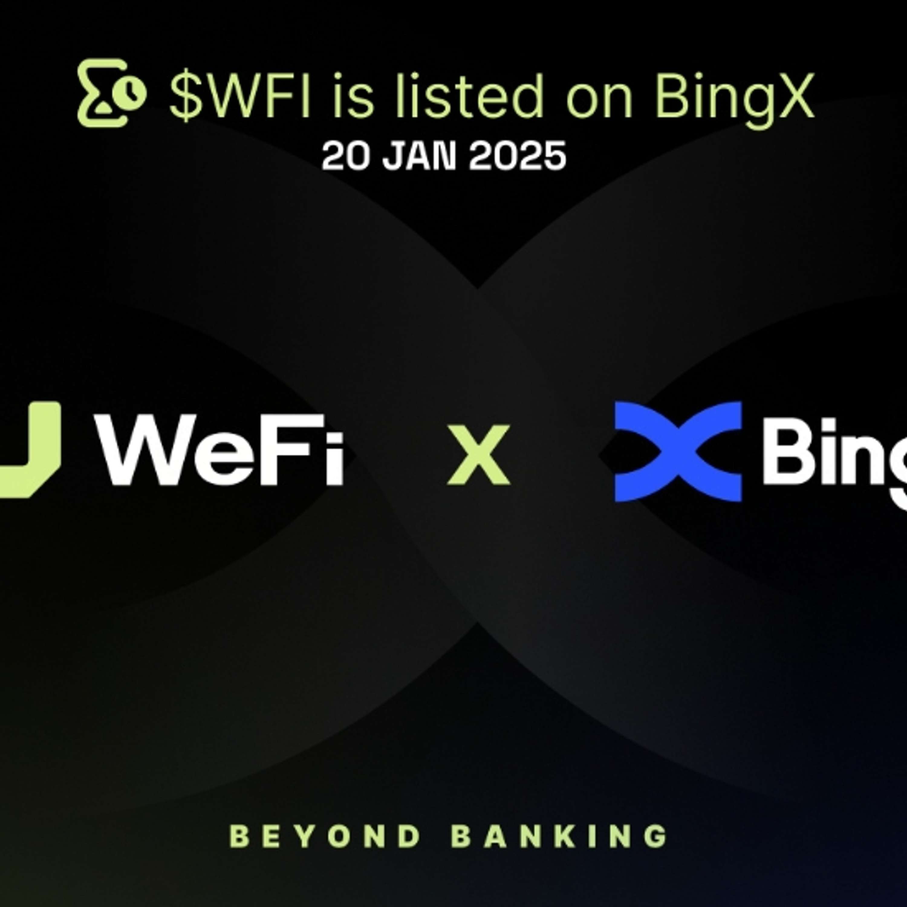 WeFi Expands Global Reach With WFI Token Listing On BingX