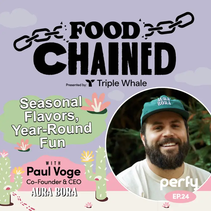 Seasonal Flavors, Year-Round Fun w/ Paul Voge of Aura Bora