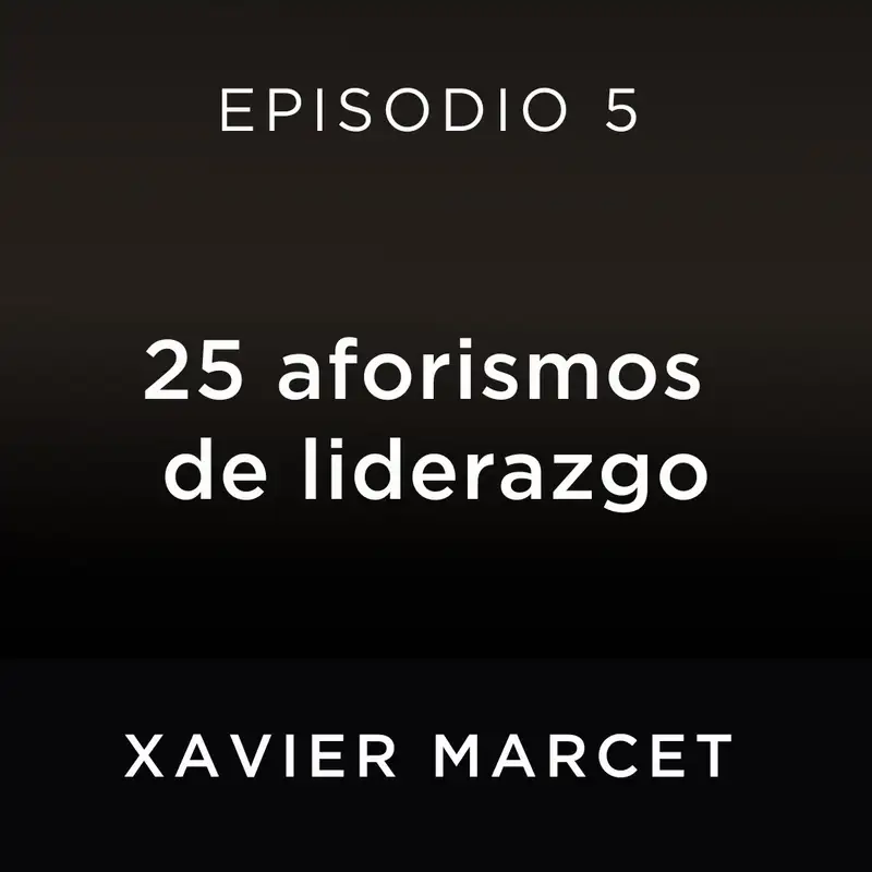 25 aforismos de liderazgo