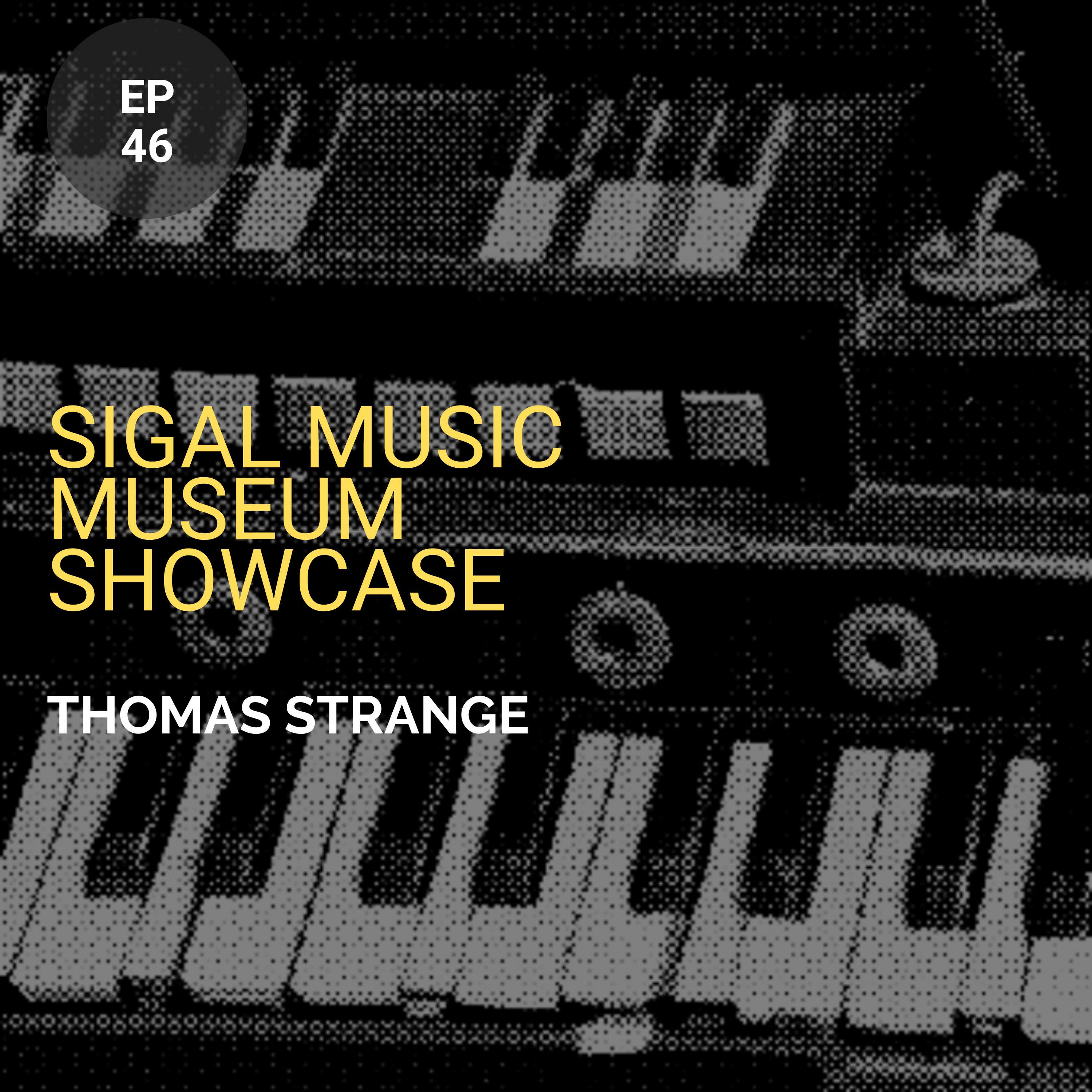 Sigal Music Museum Showcase w/ Thomas Strange