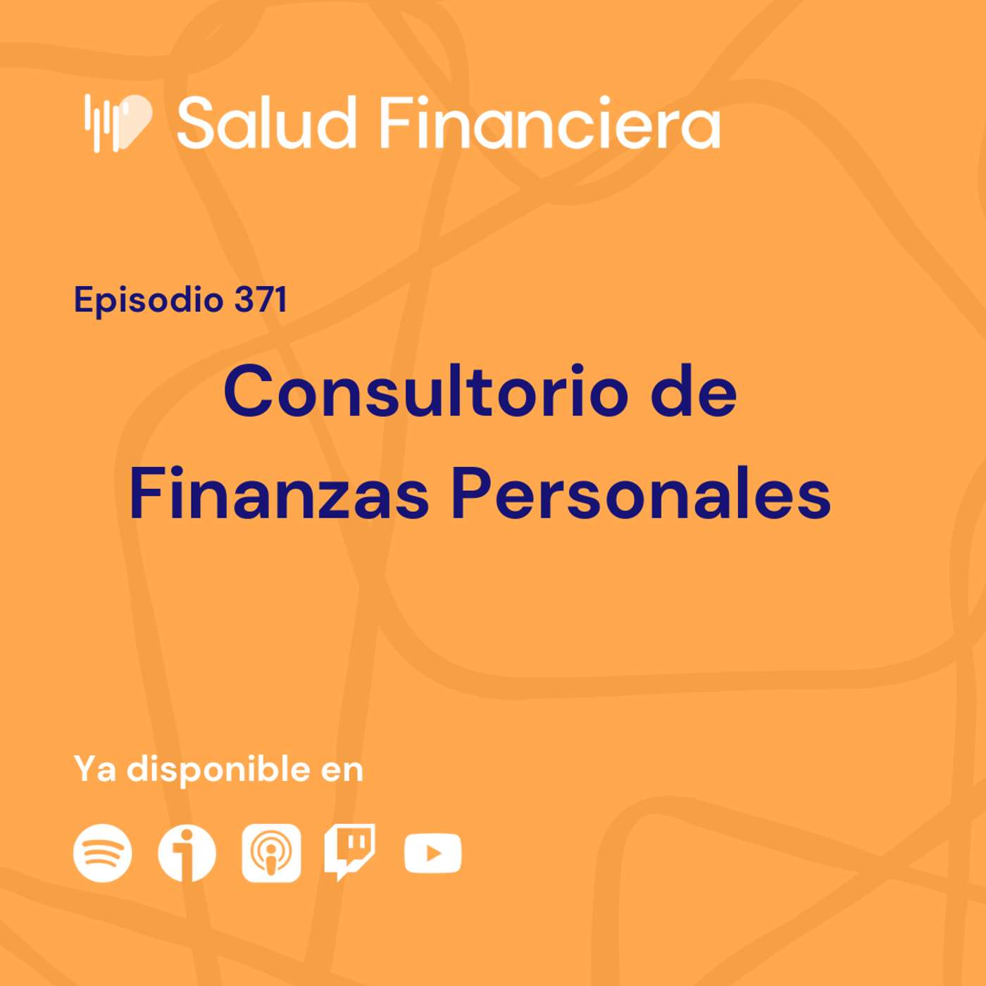 #371- Consultorio de Finanzas Personales