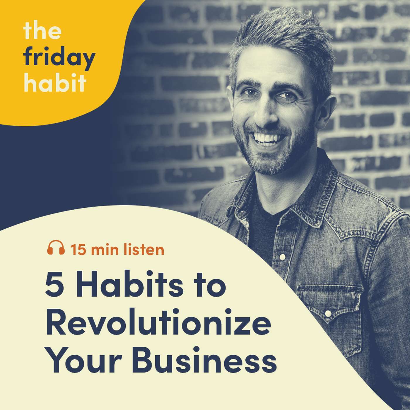 The Friday Habit