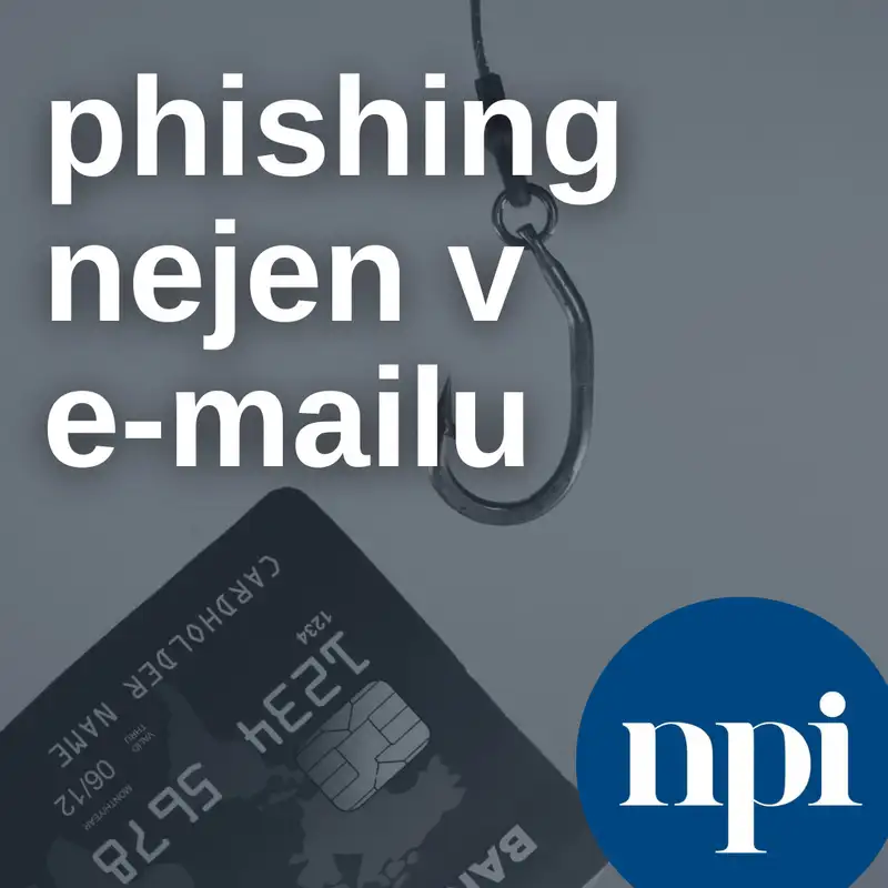 Phishing nejen v e-mailu