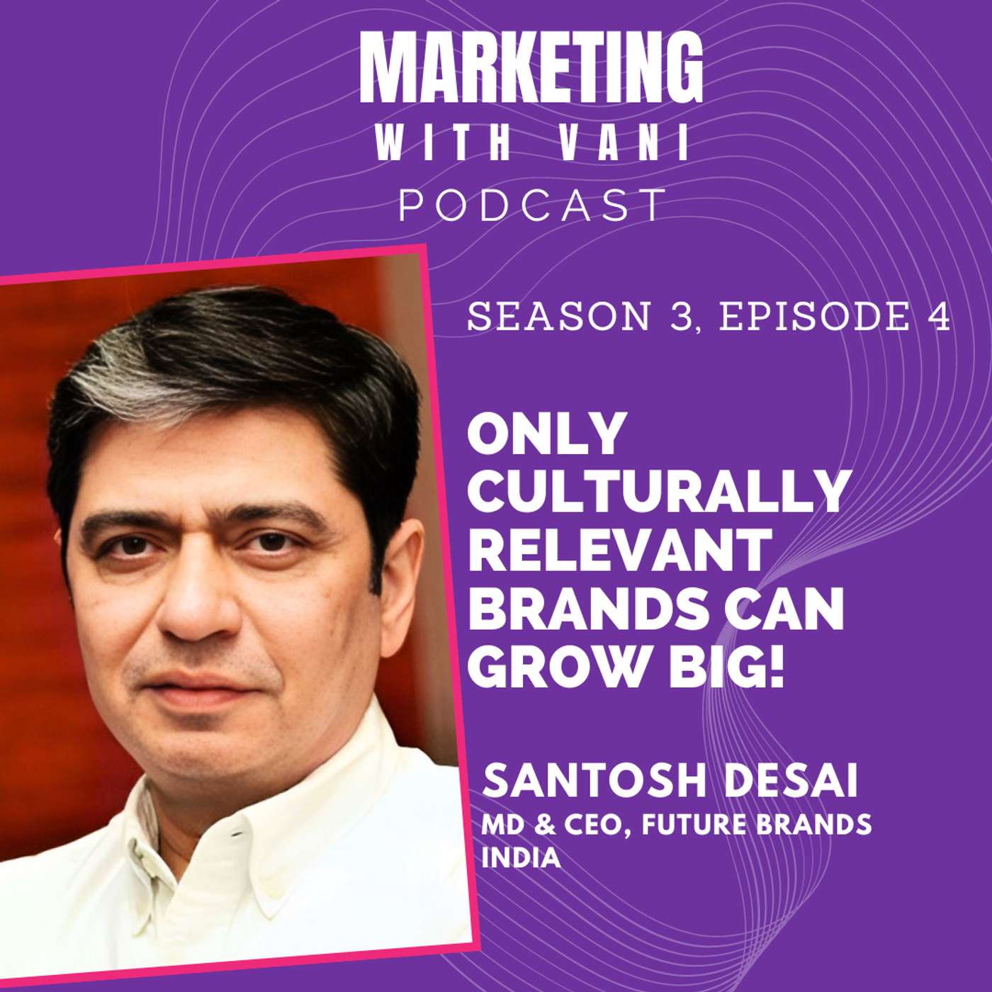 Only culturally relevant brands can grow big! Only culturally relevant brands can grow big!