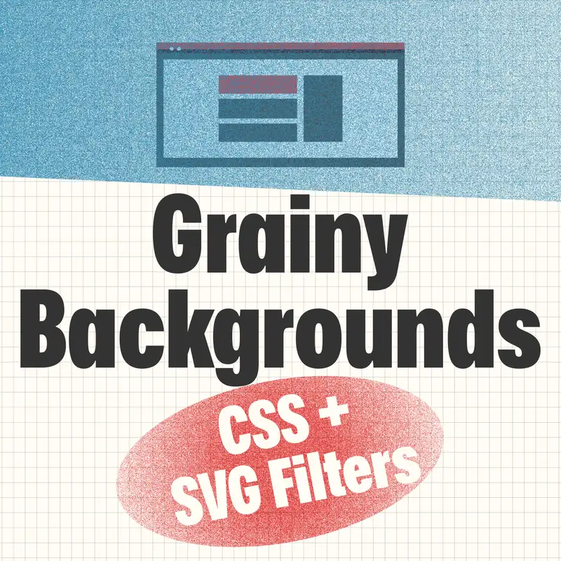 Grainy CSS Backgrounds