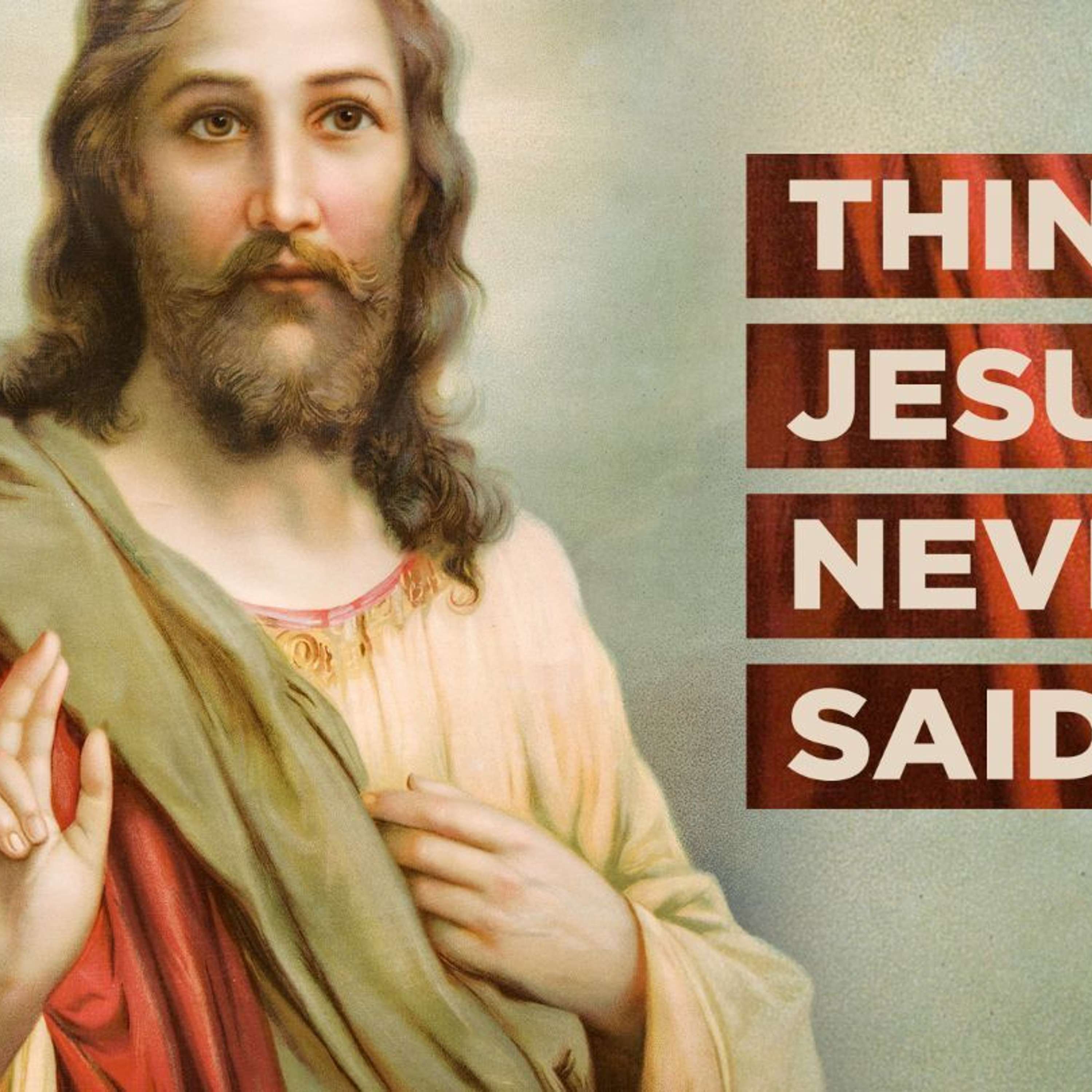 Things Jesus Never Said: “Do What Makes you Happy.”