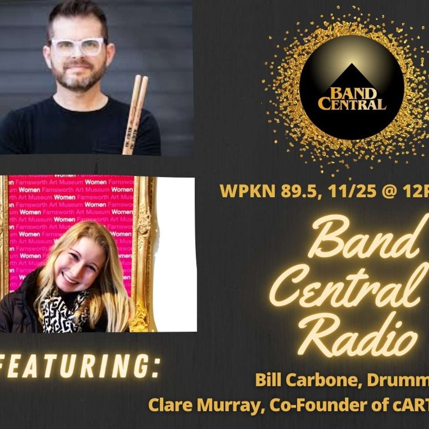 Band Central Radio 112524 Podcast with Bill Carbone (Max Creek, TeachRock) and Clare Murray (cARTie) Band Central Radio 112524 Podcast with Bill Carbone (Max Creek, TeachRock) and Clare Murray (cARTie)
