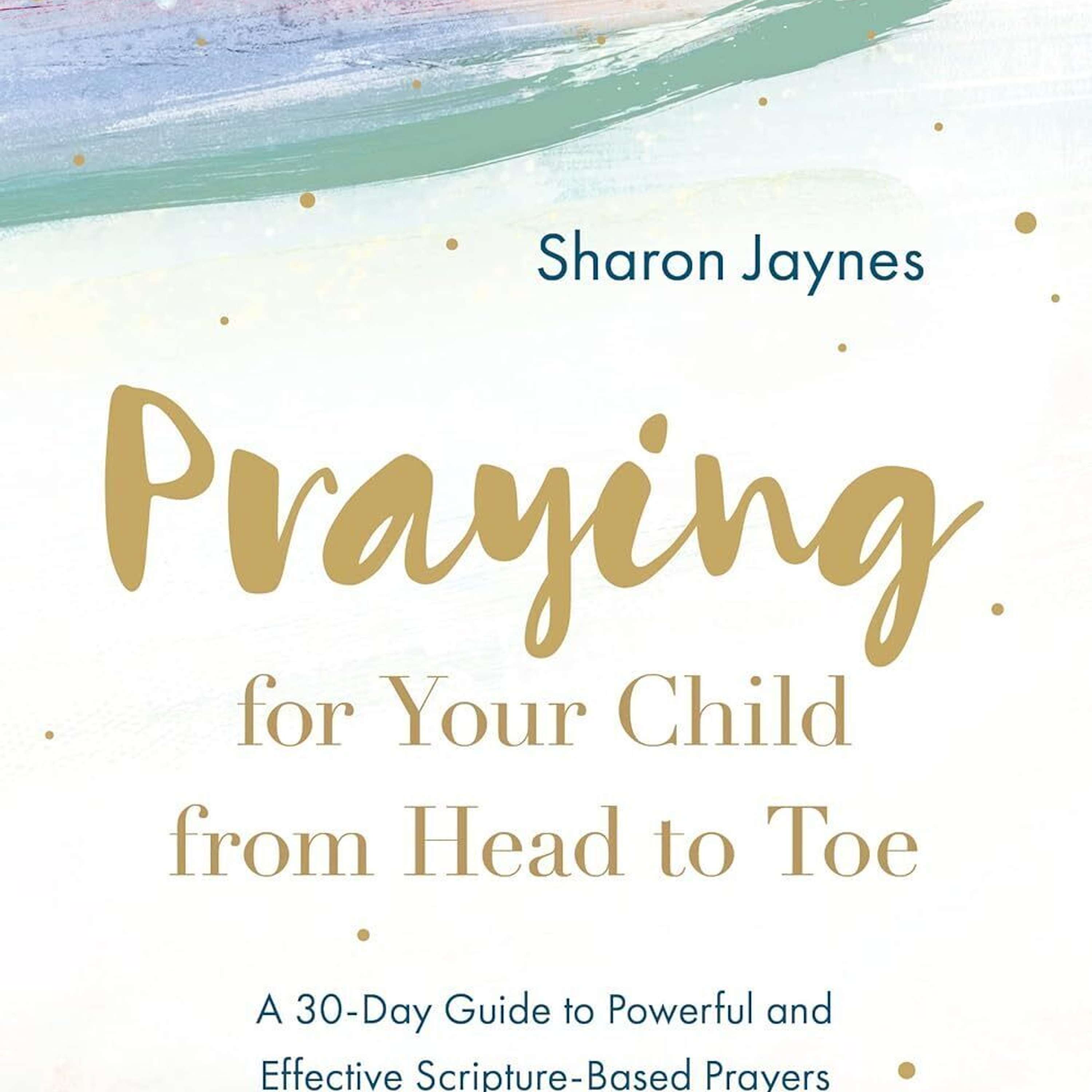 Praying for Your Child from Head to Toe