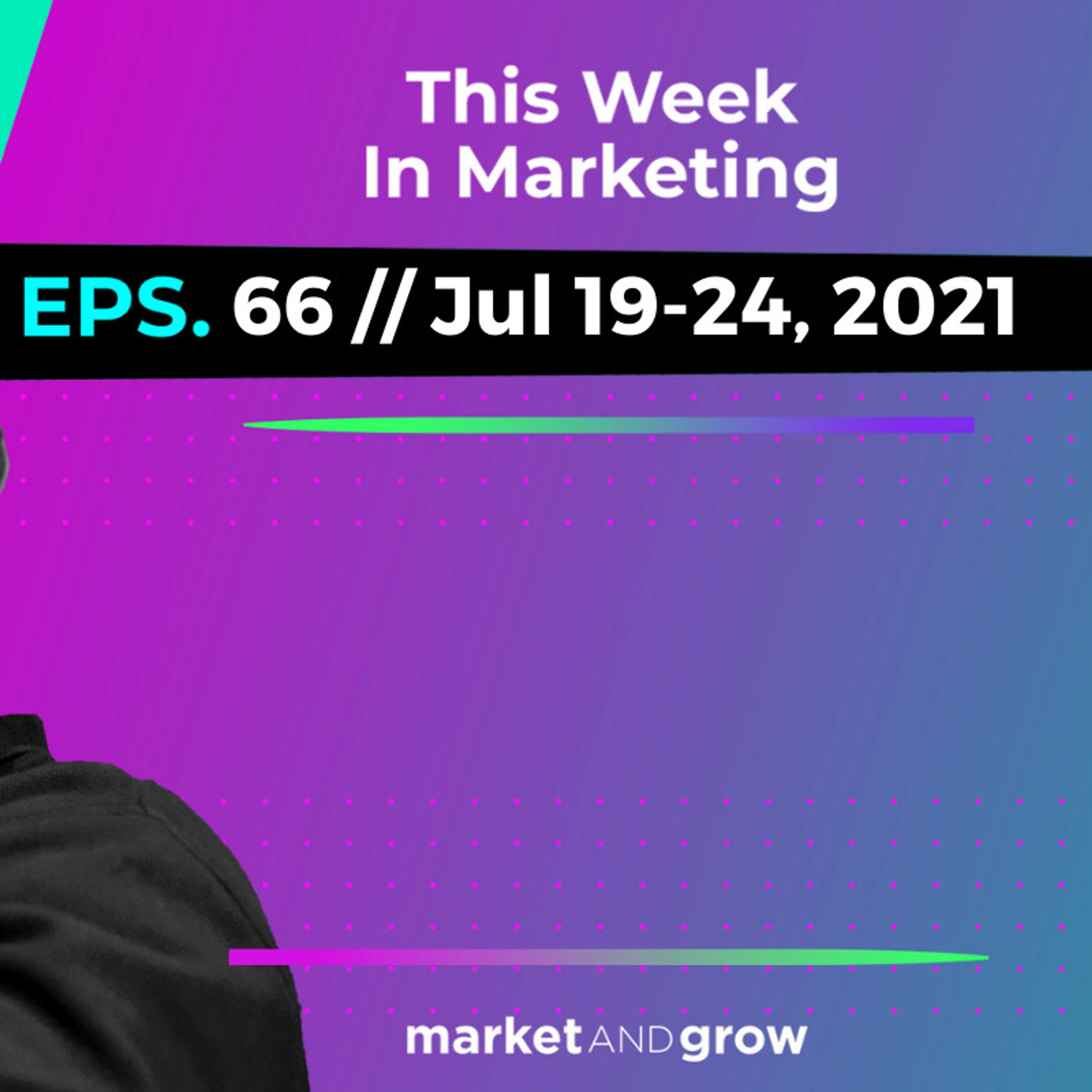 #TWIMshow - This Week in Marketing