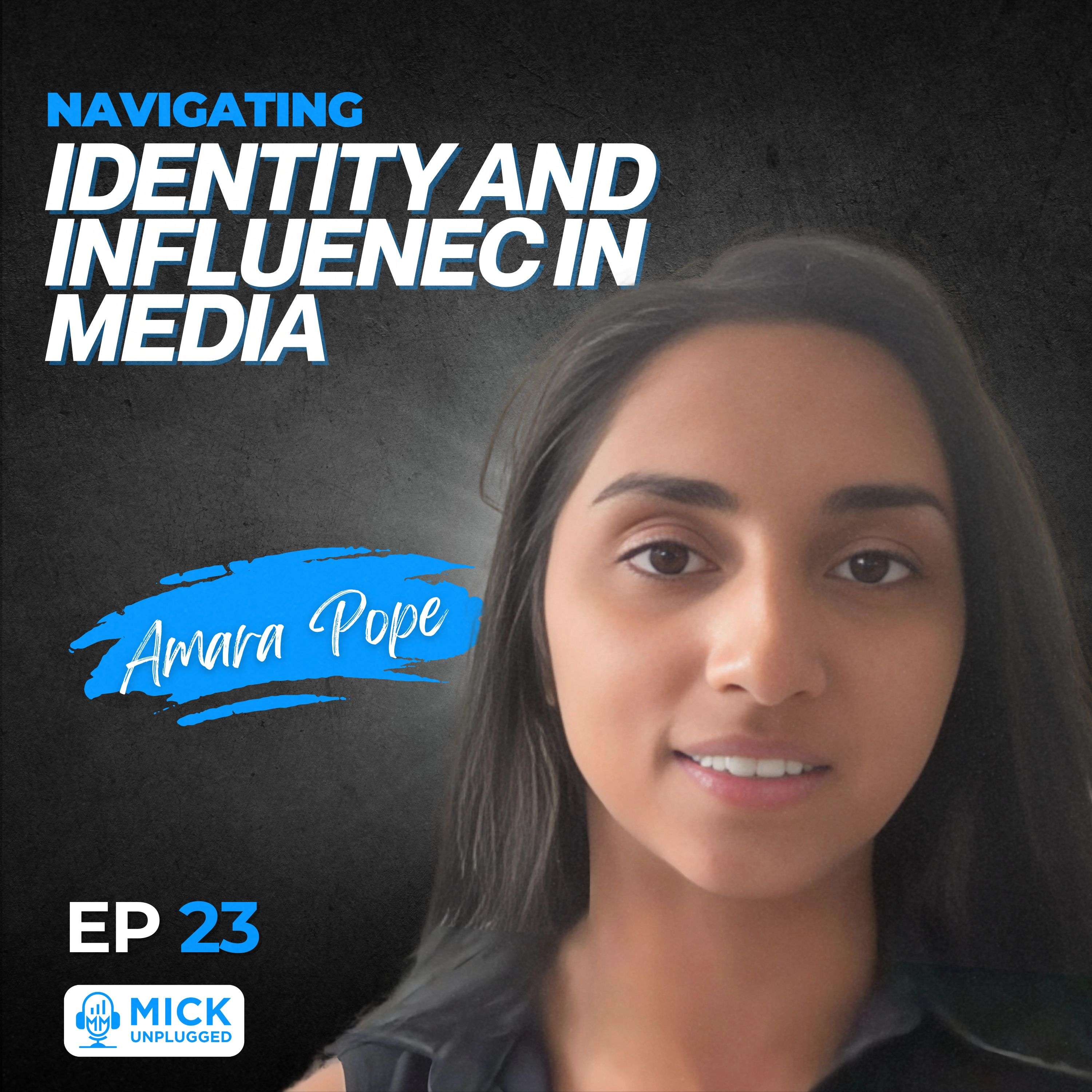 cover of episode Dr. Amara Pope | Navigating Identity and Influence in Media - Mick Unplugged [EP 23]