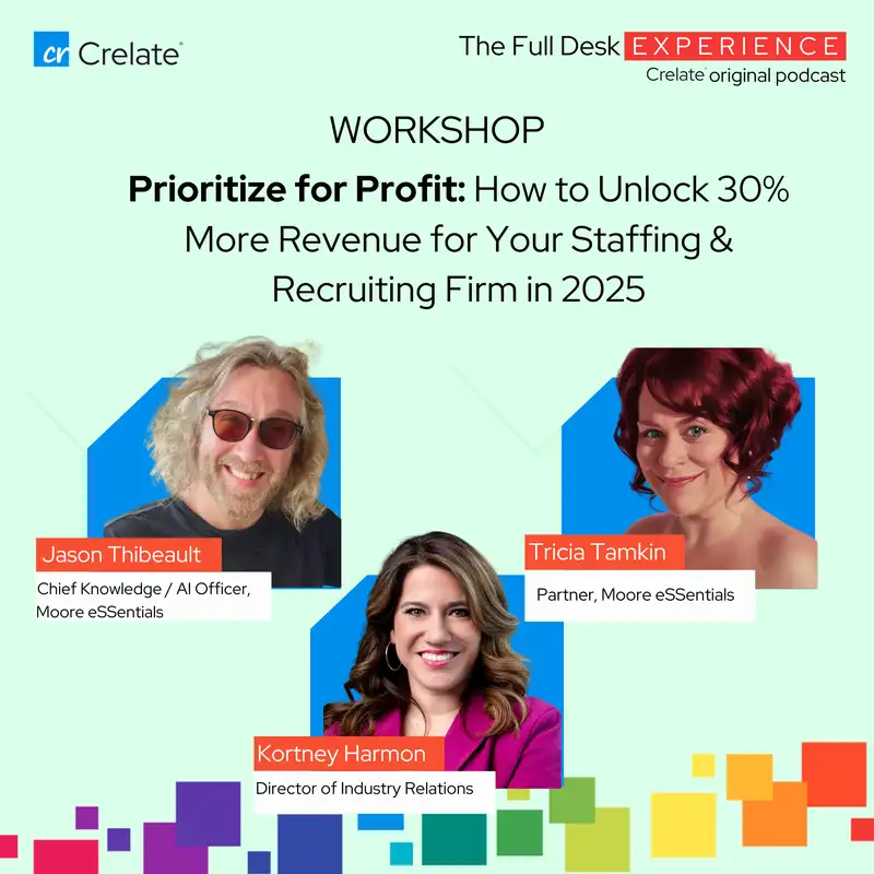 FDE Workshop | Prioritize for Profit: How to Unlock 30% More Revenue for Your Staffing & Recruiting Firm in 2025
