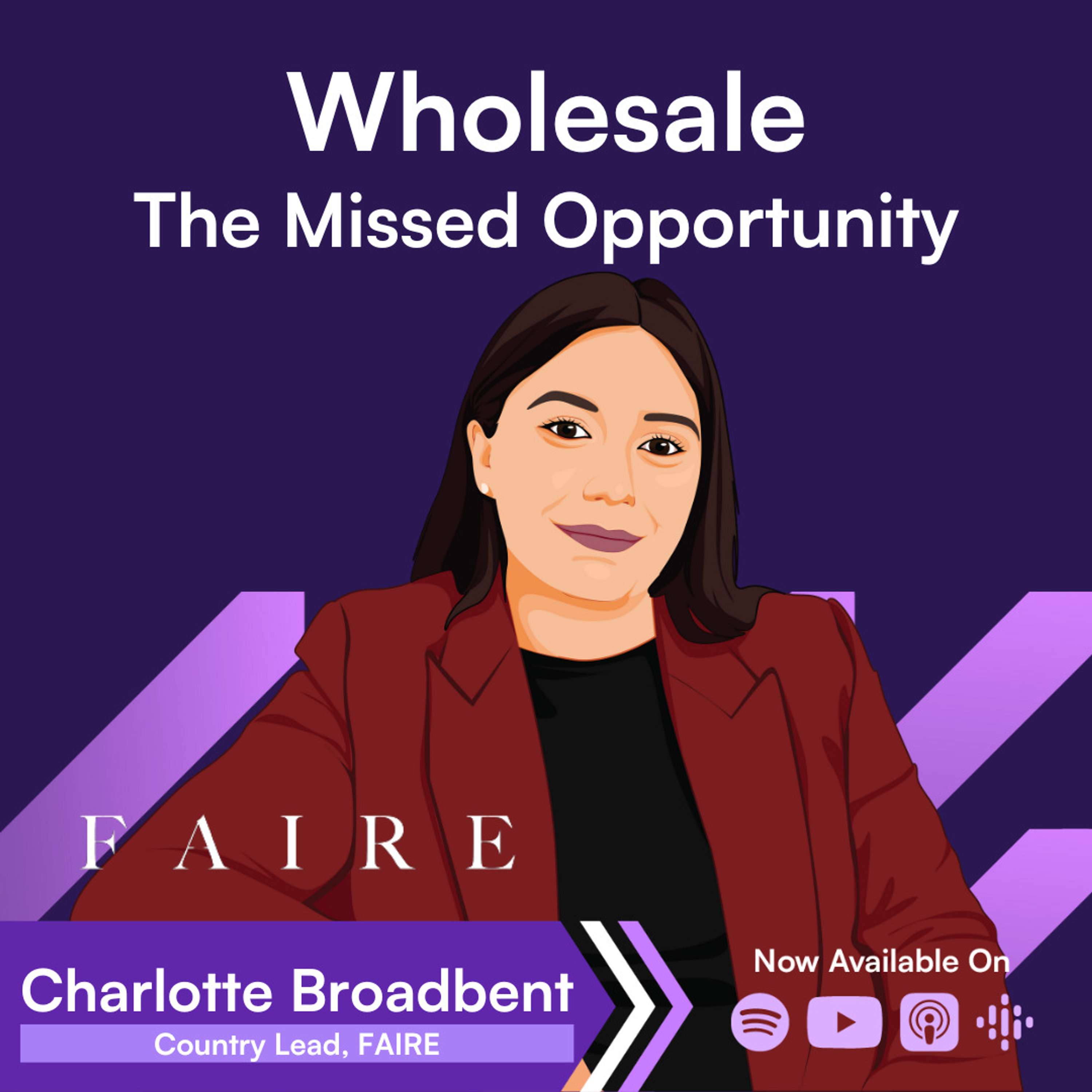 cover of episode Why DTC eCommerce Founders Can't Afford to Ignore Wholesale Anymore → Charlotte Broadbent