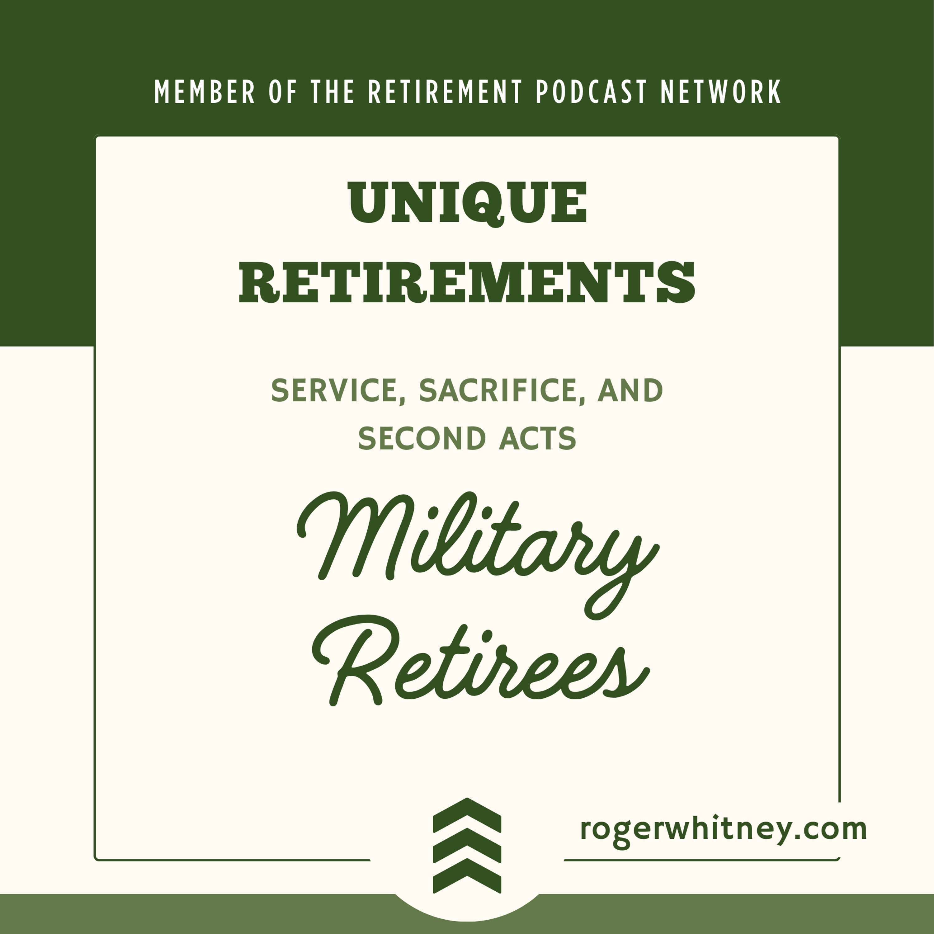 Service, Sacrifice, and Second Acts: Military Retirees