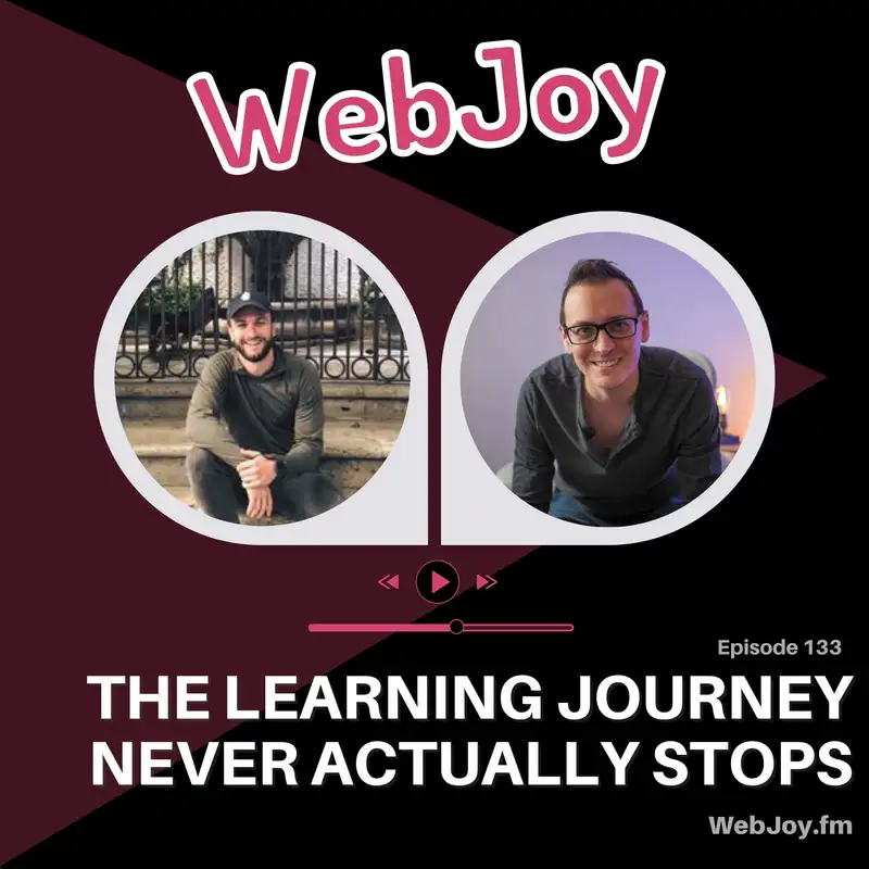 S1 E33: The learning journey never actually stops (DJ)