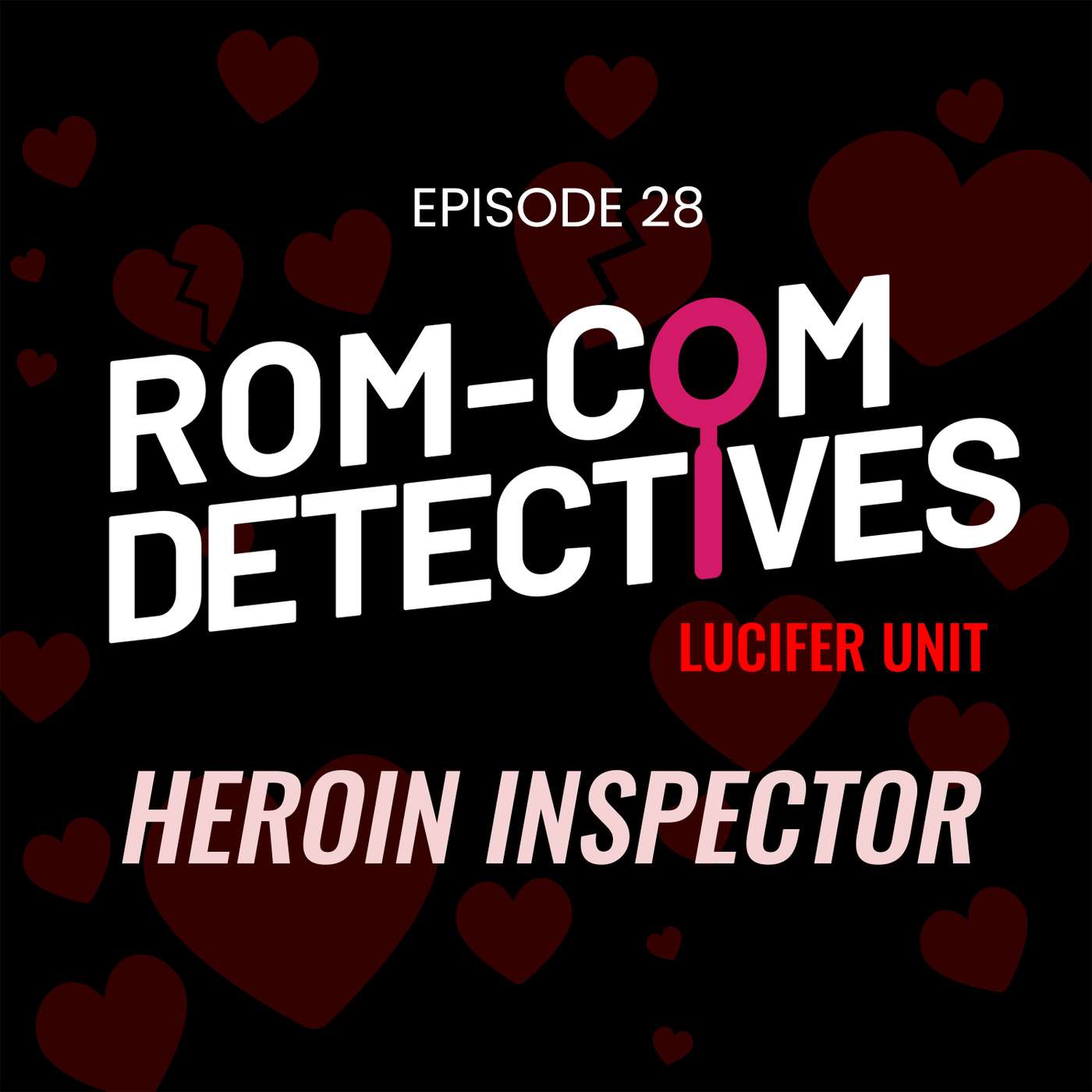 Heroin Inspector - Lucifer Unit 1x10 