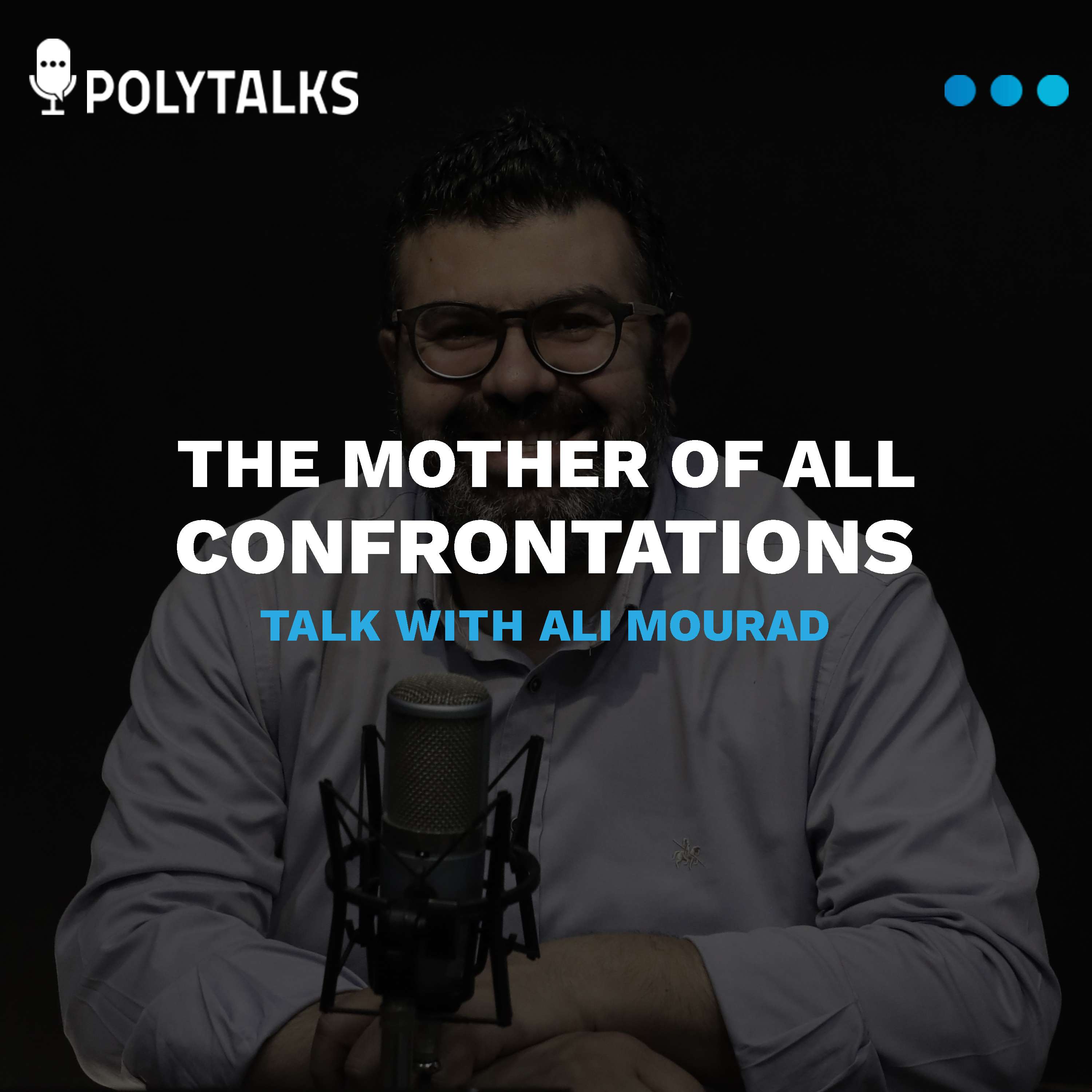 The mother of all confrontations - A talk with Ali Mourad