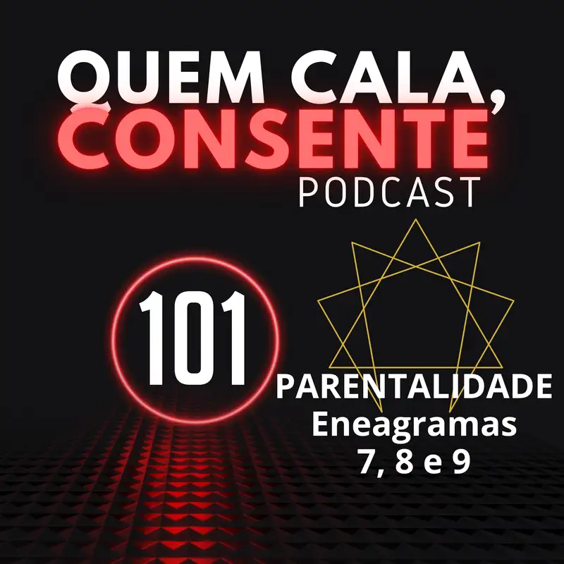 Parentalidade no Eneagrama (7,8 e 9)