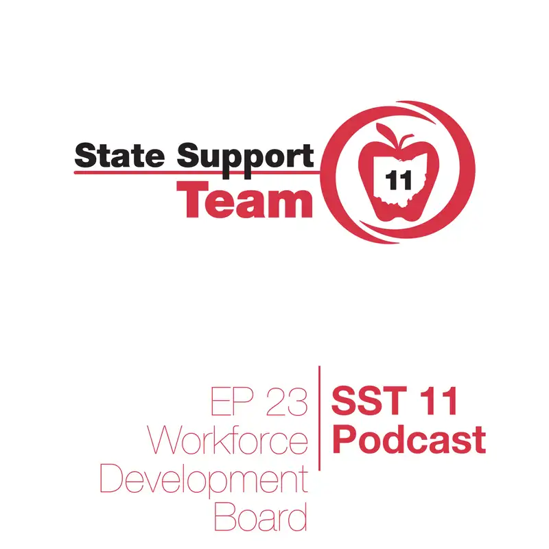 SST 11 Podcast | Ep 23 |  Workforce Development Board of Central Ohio