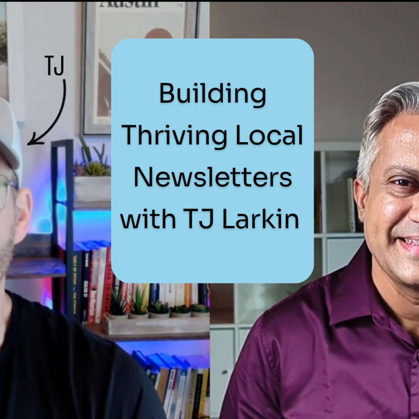 Building Thriving Local Newsletters with TJ Larkin | Episode 6 | The LetterStack Podcast Building Thriving Local Newsletters with TJ Larkin | Episode 6 | The LetterStack Podcast