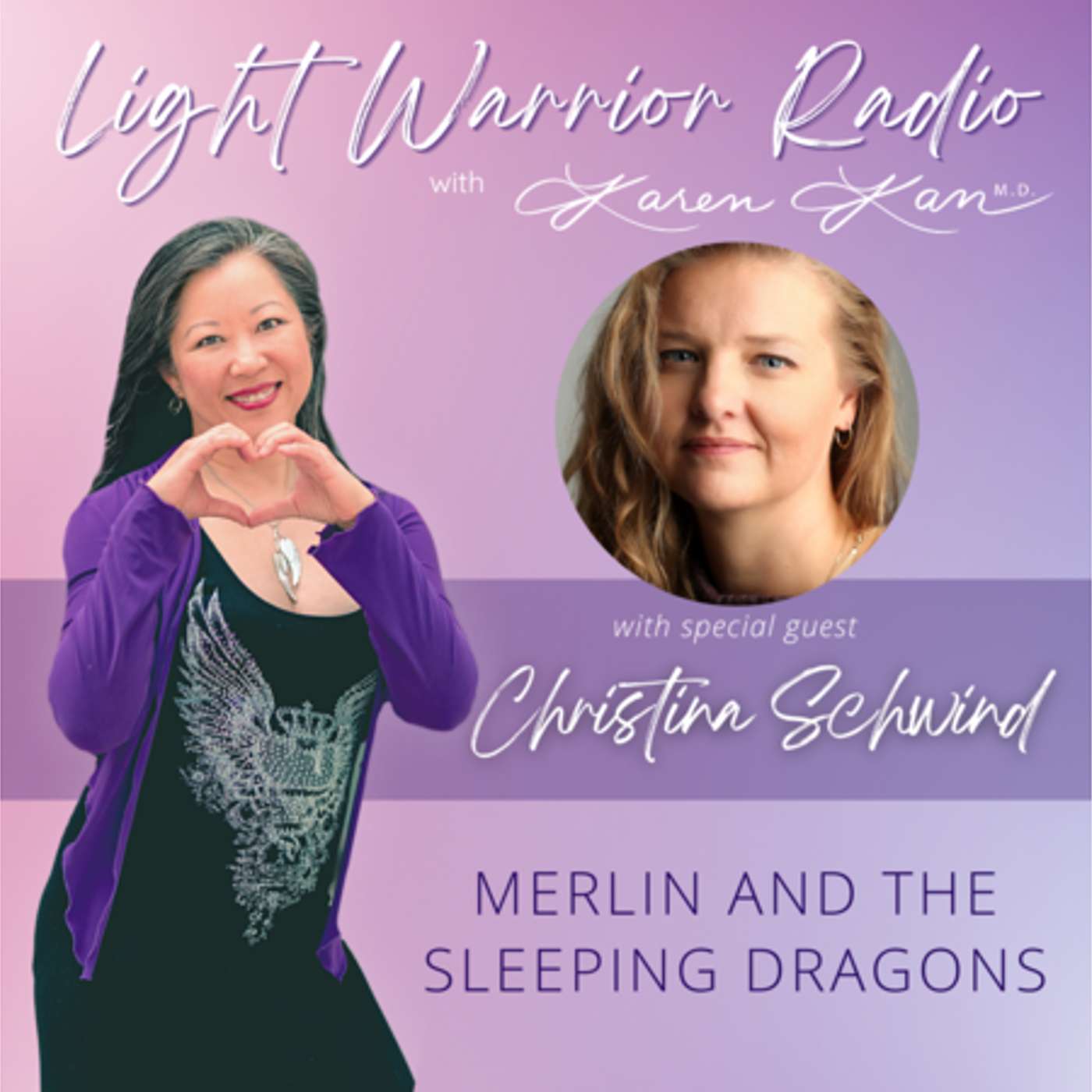 Light Warrior Radio with Dr. Karen Kan G