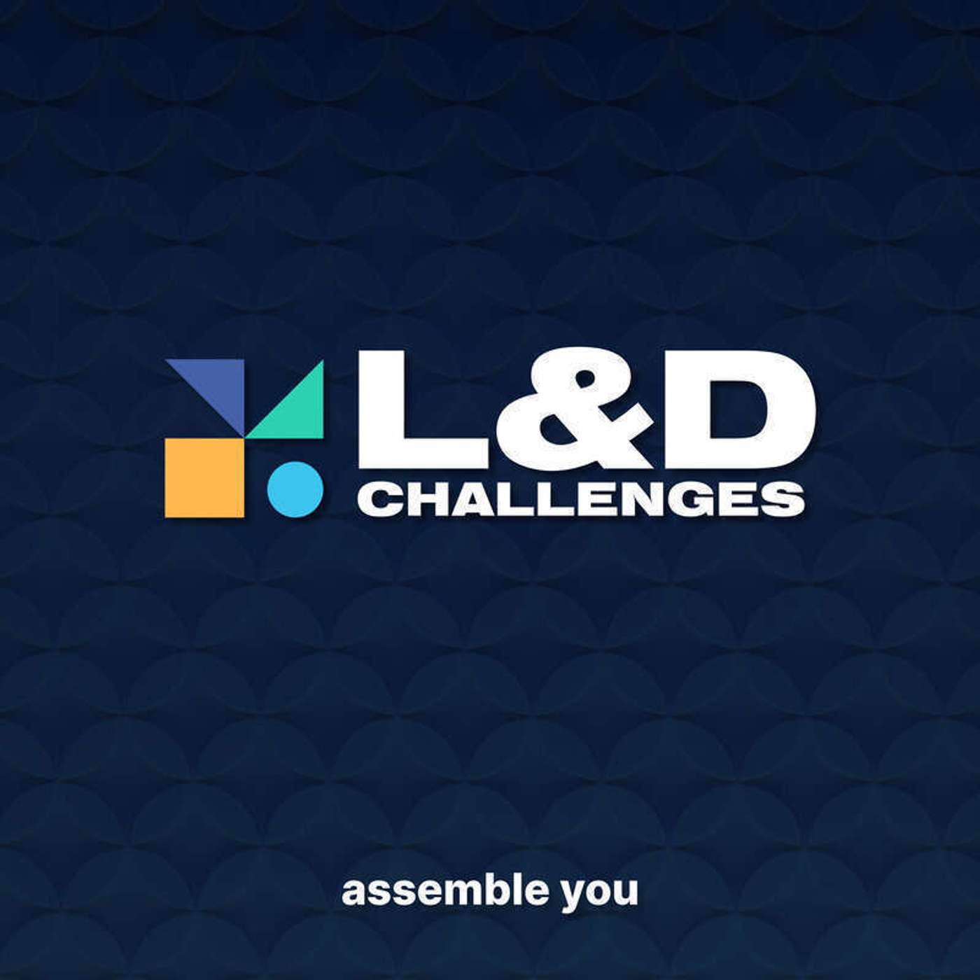L&D Challenges Series 1 Review with Don Taylor & Toby Harris