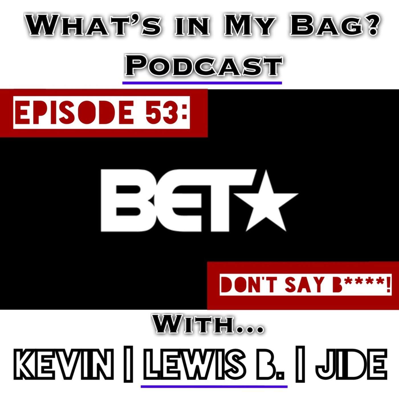 What\'s in My Bag? (Podcast)