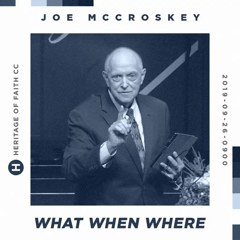 What When Where || Joe McCroskey 09.22.19
