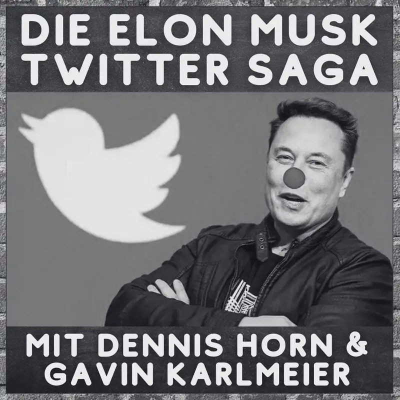 Abgehakt - Twitters Elon Musk Saga