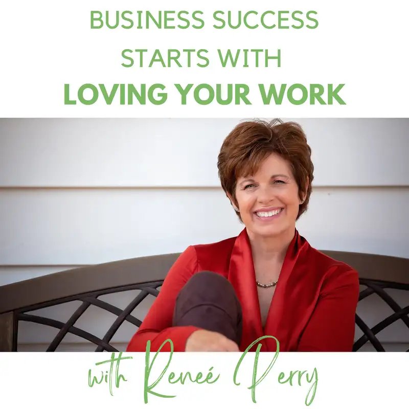 Business Success Starts With Loving Your Work