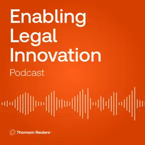 Enabling Legal Innovation Podcast