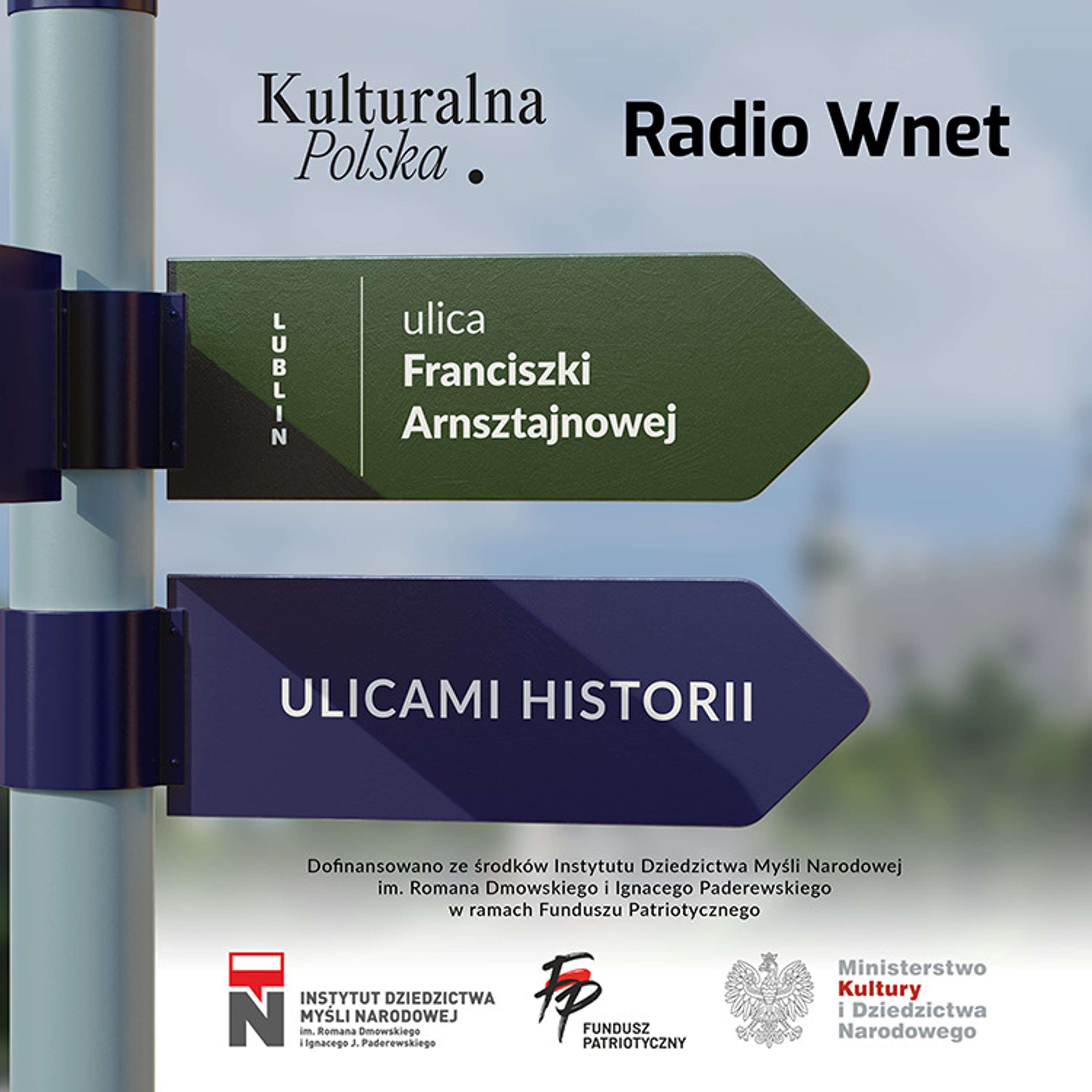 Franciszka Arnsztajnowa i Jej Lublin: Poezja, patriotyzm i tajemnica okupacji episode artwork
