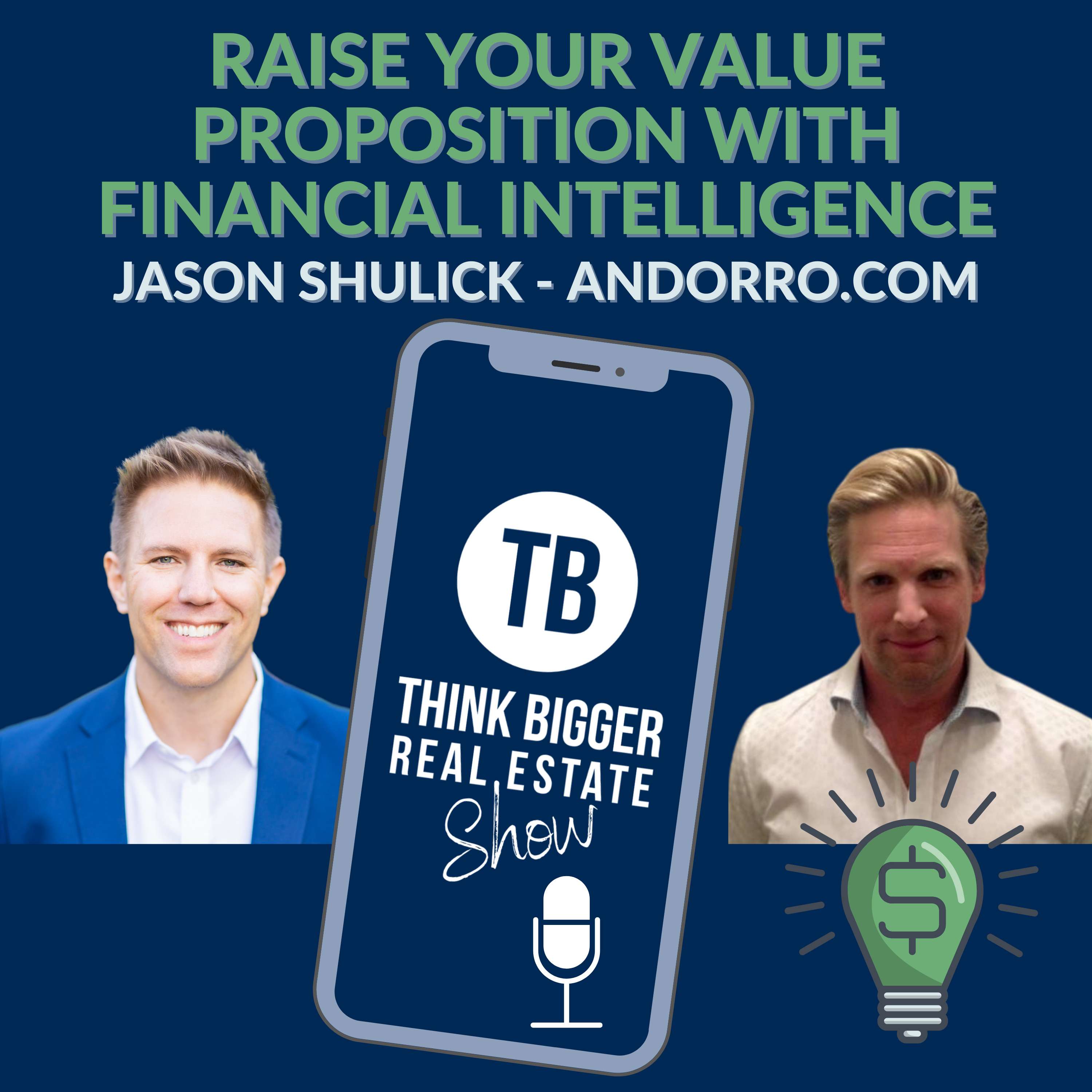 Raise Your Value Proposition Through Financial Intelligence | Jason Shulick