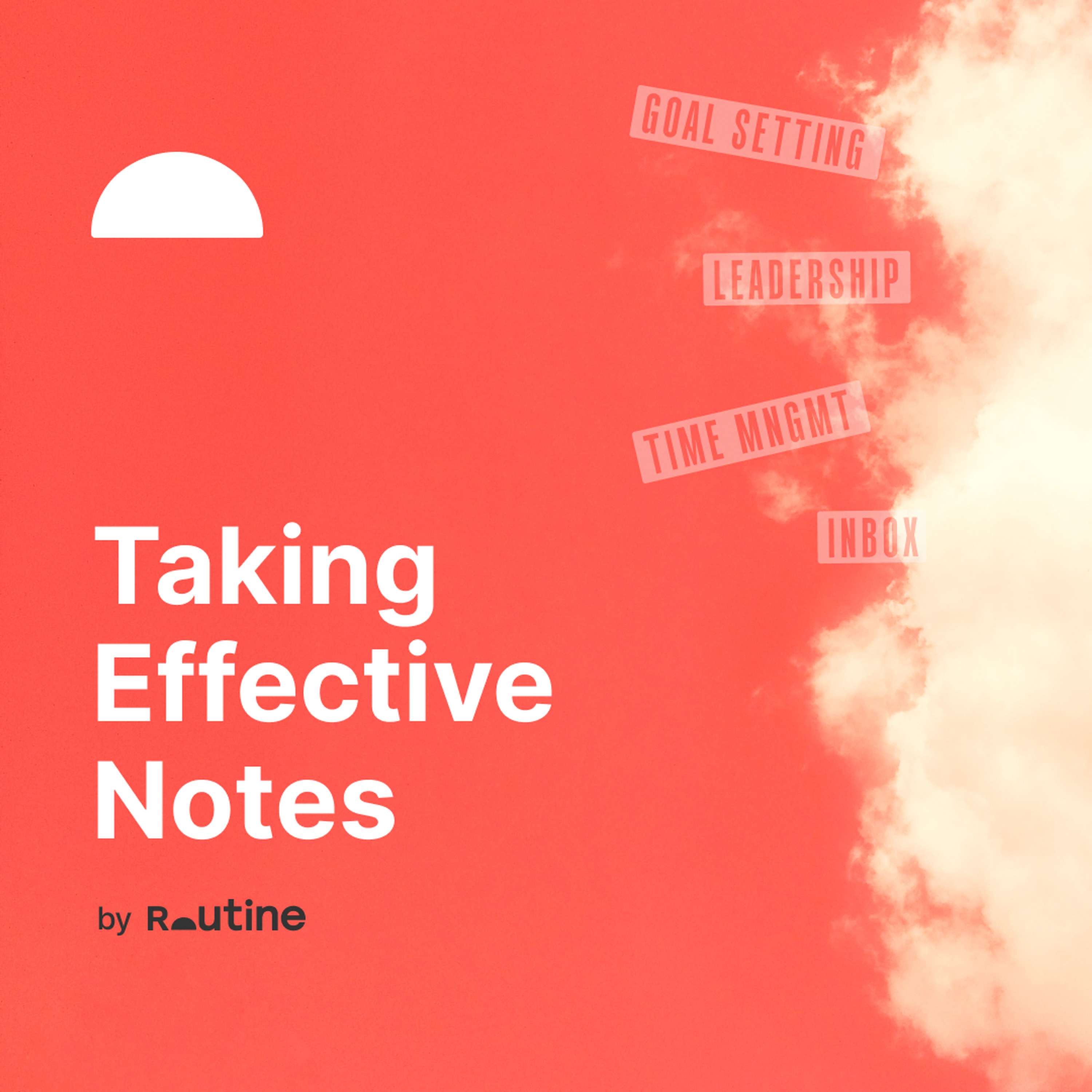 Taking Effective Notes - The Productive Minute Ep.4