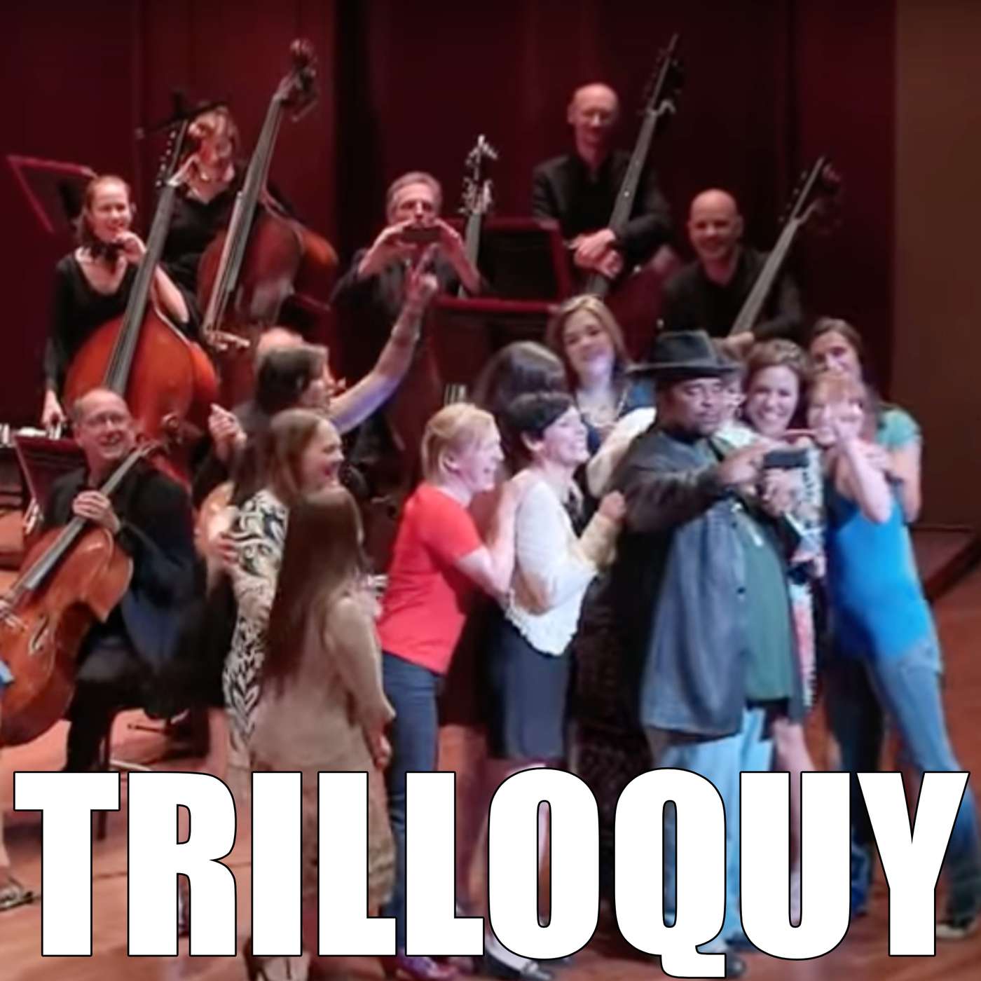 TRILLOQUY