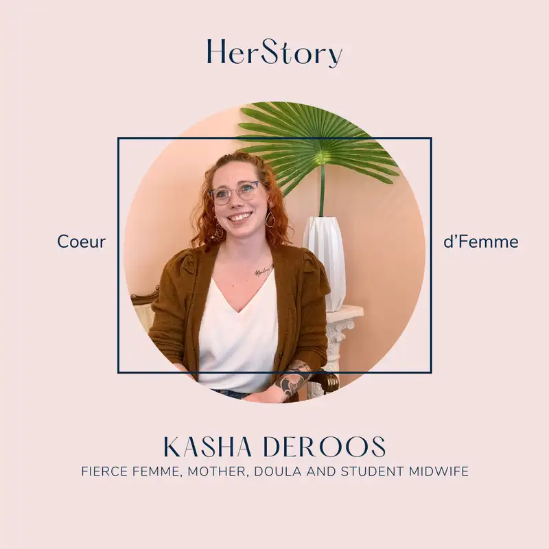 HerStory: Kasha DeRoos, doula and future midwife