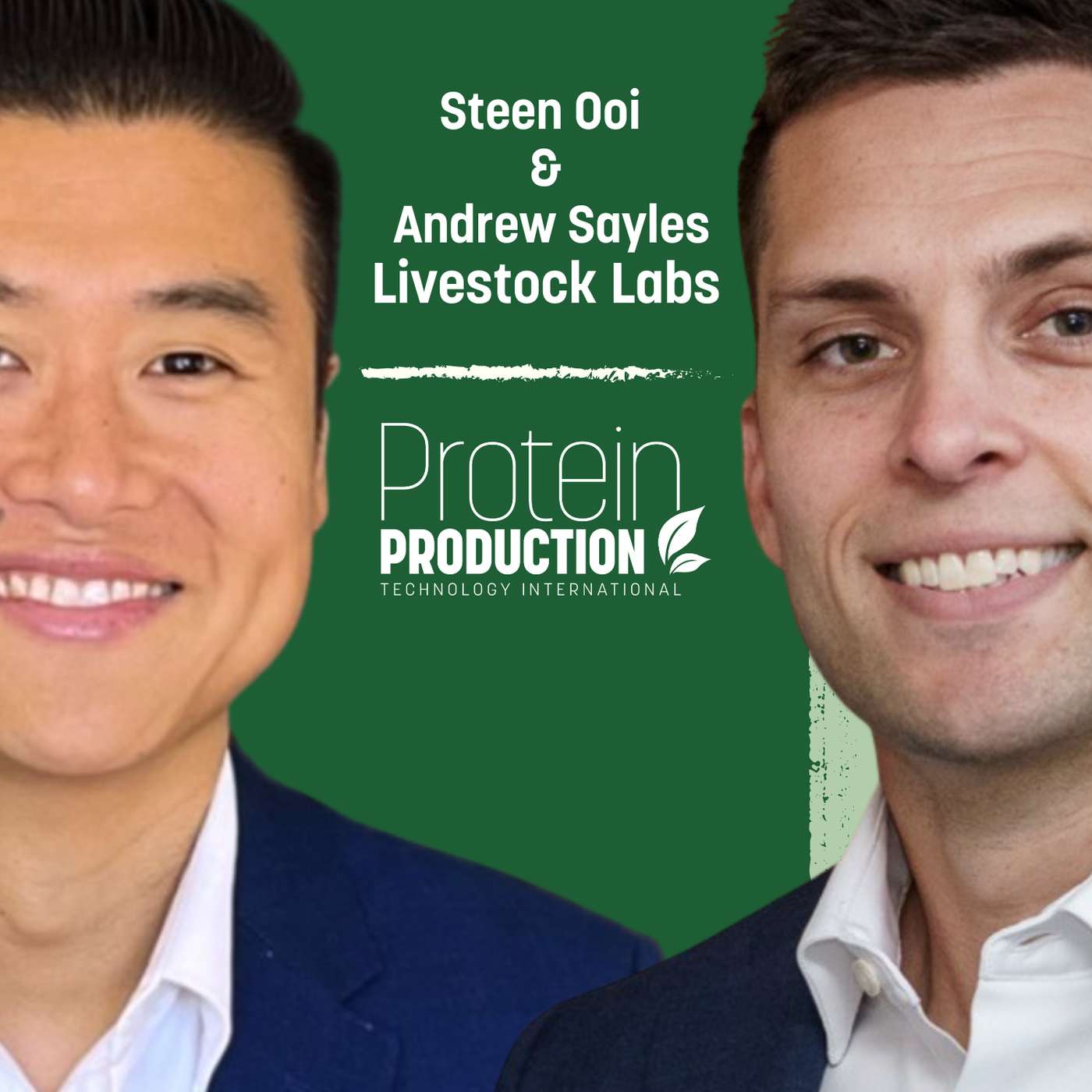 Special Episode: Steen Ooi  & Andrew Sayles - Livestock Labs