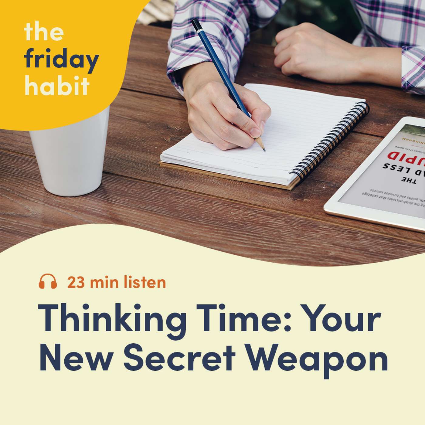 The Friday Habit