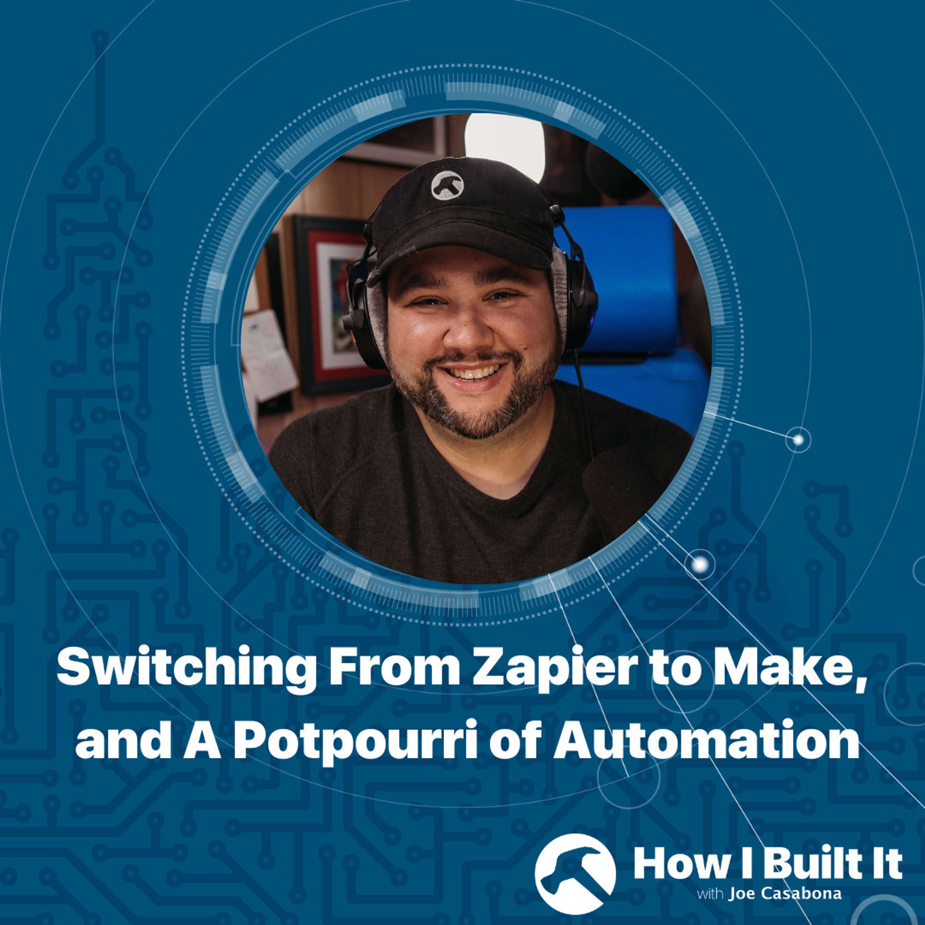 Switching From Zapier to Make, and A Potpourri of Automation