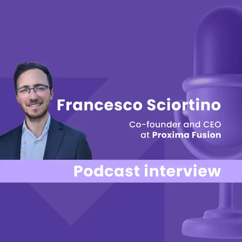 Making clean, scalable fusion power plants a reality: An interview with Proxima co-founder and CEO Francesco Sciortino