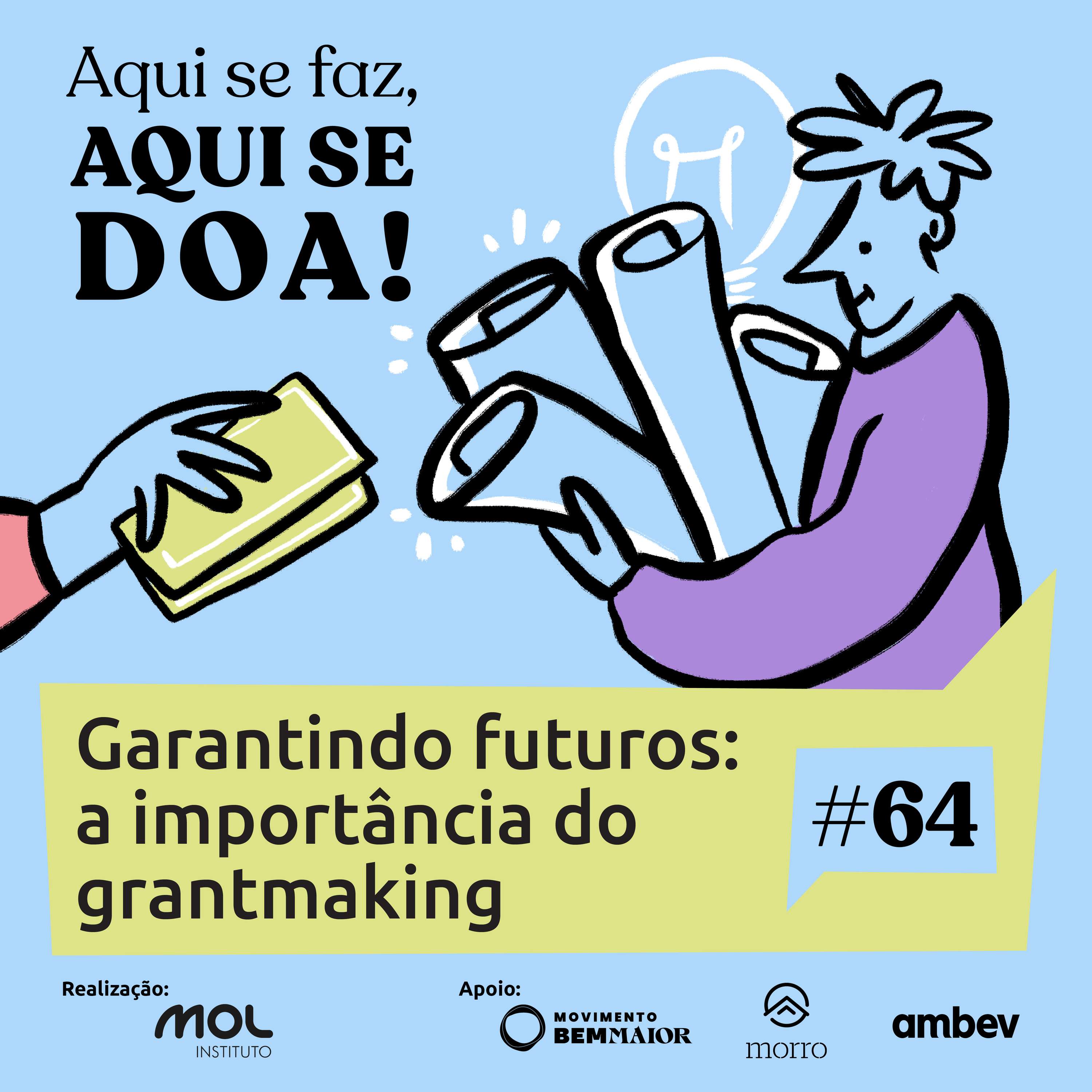 Aqui se Faz, Aqui se Doa