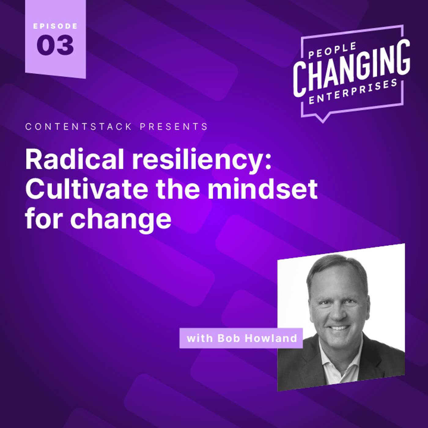 Radical resiliency: Cultivate the mindset for change