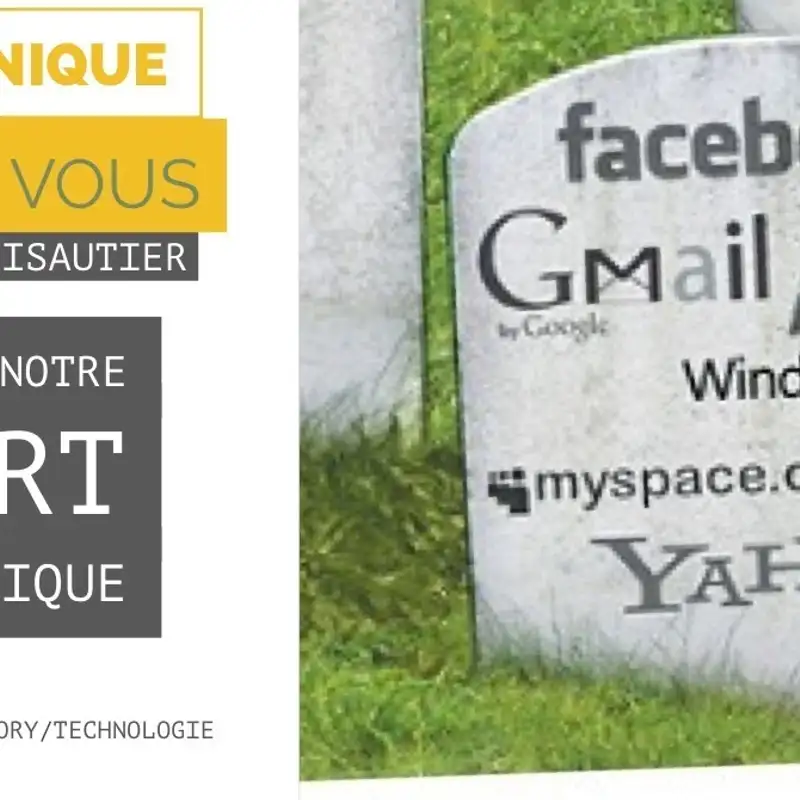 TECH A VOUS - Comment gérer notre Mort Numérique ?