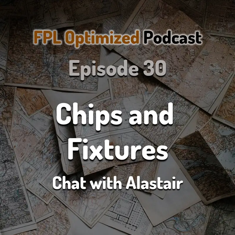 Episode 30. Chips and Fixtures
