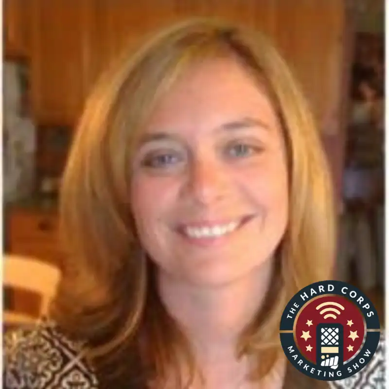 The Art of an Agile Marketer’s Focused Lens - Nicole Davidson - Hard Corps Marketing Show #124