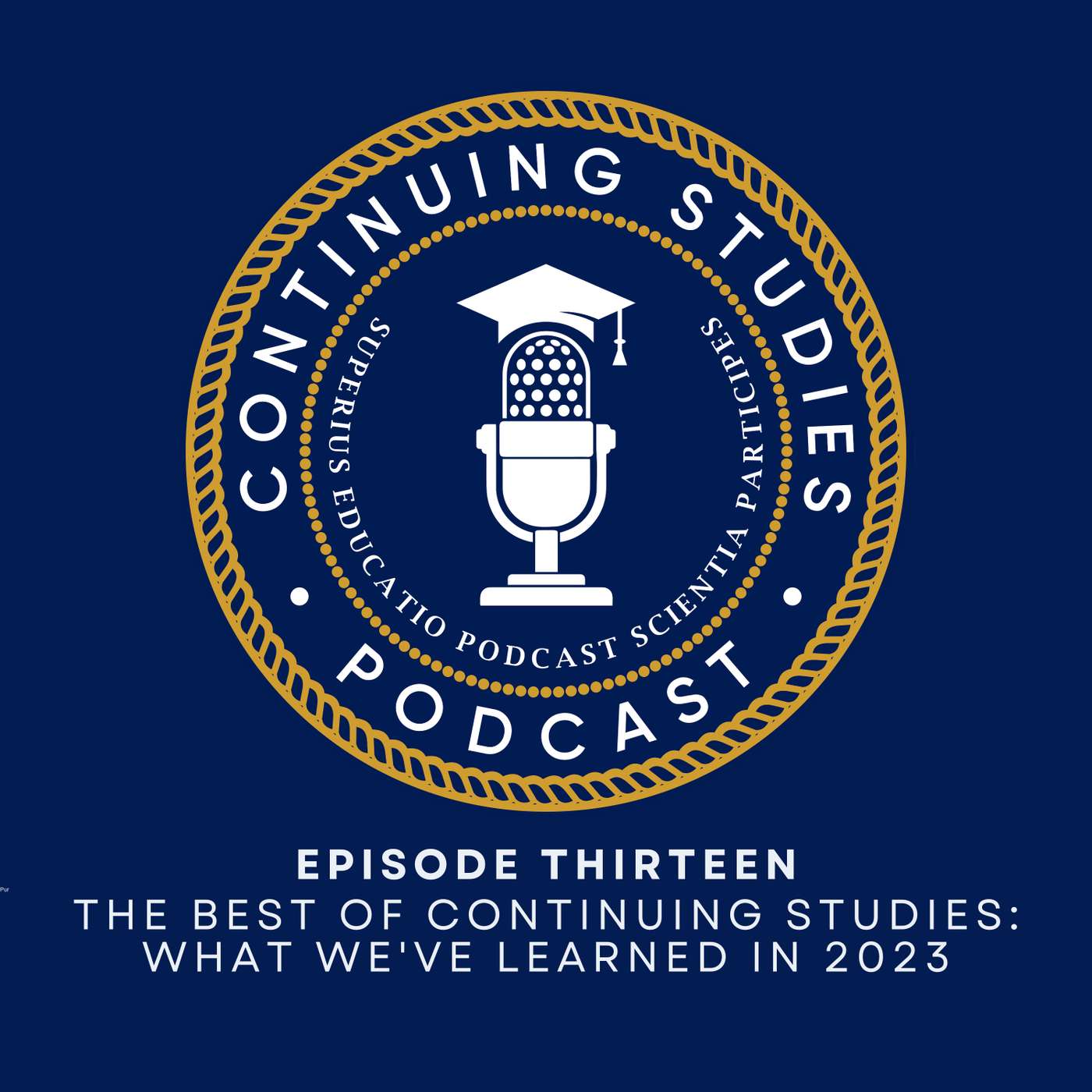 Continuing Studies: for Higher Ed Podcasters