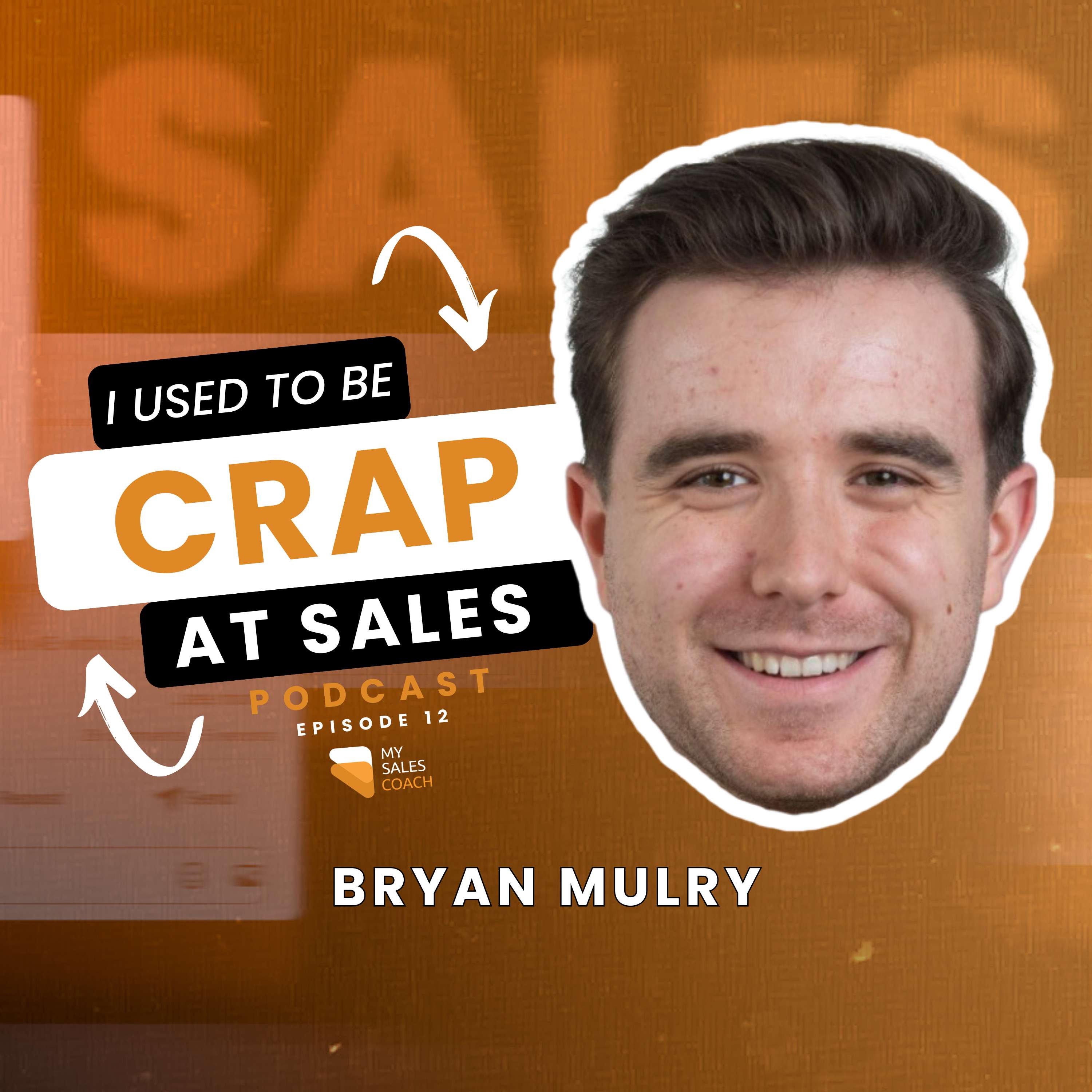 I Used To Be Crap At Sales