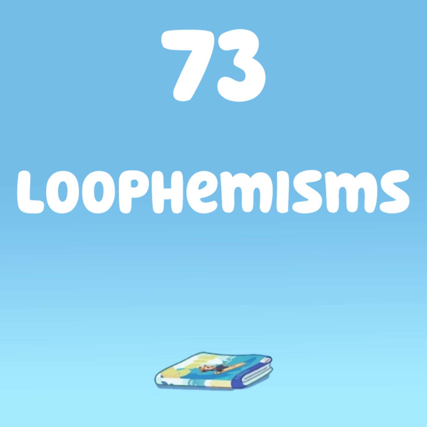 Loophemisms (Dunny)